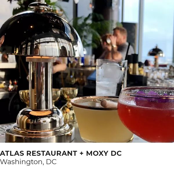 Atlas Restaurant Group’s Restaurant in Moxy DC