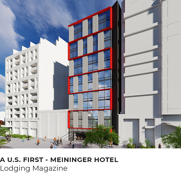 A U.S. First – Meininger Hotel